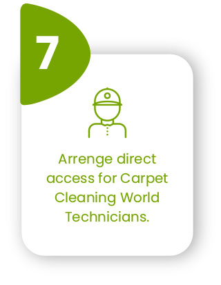 Arrange direct access for Carpet Cleaning World Technicians